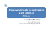 Desenvolvimento de Aplicações para · PDF file Aulas10e 11:Tecnologia JSON e Ajax com JQuery Definições de JSON, Ajax e JQuery Requisições e Eventos Ajax Requisições JSON 17/08