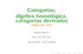 Categorias, algebra homol ogica, categorias derivadas Categorias, algebra homol ogica, categorias derivadas