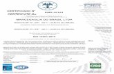 CERTIFICADO N° EMS-3612/I CERTIFICATE No. · The validity of this certificate is dependent on an annual / six monthly audit and on a complete review, every three years, of the management