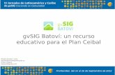 gvSIG Batoví: un recurso educativo para el Plan Ceibaldownloads.gvsig.org/download/events/jornadas-lac/4... · Uruguay es un país de América del Sur situado en la parte oriental