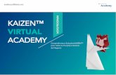 ACADEMY - pt.kaizen.com...A experiência de formação virtual oferece um programa desafiante com exercícios e conferências web ao vivo entre os participantes. KAIZEN™Academy.