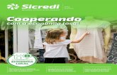 Cooperando - Sicredi · 6 MAIO DE 2020 REVISTA SICREDI OURO BRANCO / App Sicredi Conecta Uma plataforma de compra e venda exclusiva para associados: assim é o aplicativo Sicredi
