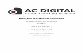 DCP AC Digital - 2.16.76.1.1 · 2019-01-24 · Declaração de Práticas de Certificação da Autoridade Certificadora DIGITAL (DPC AC DIGITAL) OID 2.16.76.1.1.67 Versão 1.1 de 16