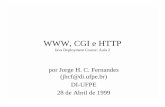 28 de Abril de 1999 DI-UFPE por Jorge H. C. Fernandes WWW ...jhcf/MyBooks/itjava/slides/Web... · Hypertext Markup Language (HTML) • Linguagen Declarativa, de Markup – Subconjunto