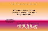 Estudos em Psicologia do Esporte - UniRios · pós-graduação em Educação Física da Universidade Estadual de Campinas, a UNICAMP. Ao total, sete capítulos de 22 autores que discutem