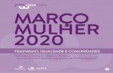 MARÇO MULHER 2020 - Setúbal · 2020-02-28 · mulheres pela saÚde - palestra sobre doenÇas orais e patologias oculares Animada por Helena Franco , esta palestra abordará a influência