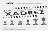 Manual de Regras de Xadrez 2016 - WordPress.com · 2017-06-16 · conhecendo o tabuleiro de xadrez, as peças: caracteristicas e funções, aprendendo a jogar. Avaliação: desenvolvida