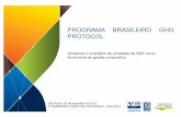 PROGRAMA BRASILEIRO GHG PROTOCOL 2013_Beatriz Kiss.pdfINVENTÁRIOS 2012 360% Aumento do número de membros: 23 em 2008 e 106 em 2013 48 Setores - organizações de pequeno, médio