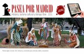 PASEA POR MADRID Files/fundacion...9 números publicados desde 2014 - 7000 lectores on line y 155000 paginas visionadas (a través de ISSUU) y 600 descargas directas por numero publicado