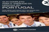 PORTUGAL - Martins Castro...destino. Em Portugal, o exercício da Medicina está regulado pelo Estatuto da Ordem dos Médicos - Lei n.º 117/2015 de 31 de agosto, com as devidas alterações.