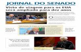 Ano XVI – Nº 3.172 – Brasília ...O plano “é fruto de uma ampla participação social”. A senadora ressaltou que o jurista Sepúlveda Pertence, ex-ministro do STF, mencionou