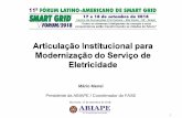 Mário Menel - SMART GRID · • Smart Grid Light (Light) - Rio de Janeiro/RJ • Parintins (Eletrobras Amazonas Energia) - Parintins/AM • Smart Grid (AES Eletropaulo) – Barueri/SP