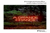 Programação - Pinacotecapinacoteca.org.br/wp-content/uploads/2017/10/folder_03... · 2019-11-12 · Chance, 2015-2017 Doação dos Patronos da Arte Contemporânea da Pinacoteca