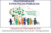 Campanha da Fraternidade de 2019arquidiocesedecuritiba.org.br/wp-content/uploads... · Campanha da Fraternidade de 2019 Coleta Nacional de Solidariedade: dia 14 de abril –Domingo