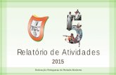 Relatório de Atividades - FPPM · 2018-03-02 · Relatório de Atividades 2015 Federação Portuguesa do Pentatlo Moderno 7/40 Realizou-se no fim-de-semana de 17/18 de Janeiro, em