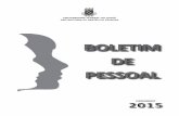 BOLETIM DE PESSOAL - progep.ufc.br · BOLETIM DE PESSOAL 2015DEZEMBRO ... período de 07/12/2015 a 11/12/2015, a fim de participar com apresentação de trabalho do VIII Encontro