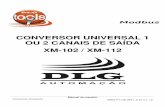 CONVERSOR UNIVERSA L 1 OU 2 CANAIS DE SAÍDA …...Introdução Obrigado por ter escolhido nosso Conversor Universal XM-102 / XM-112. Para garantir o uso correto e eficiente, é imprescindível