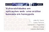 Vulnerabilidades em aplicações web: uma análise baseada em ...sbseg2008.inf.ufrgs.br/resources/slides/ST6/apr_st06_02_resumo.pdf · Vulnerabilidades em aplicações web: uma análise