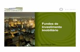 Fundos de Investimento Imobiliário - Rio Bravo Imobiliarios.pdf · mercado imobiliário comercial • Administração e gestão desempenhada por instituições com experiência nos