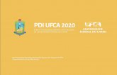 PDI UFCA 2020 · 2019-07-16 · Documento Final Aprovado pelo Conselho Superior Pro Tempore da UFCA Juazeiro do Norte, 06 de Julho de 2017 PDI UFCA 2020 PLANO DE DESENVOLVIMENTO INSTITUCIONAL