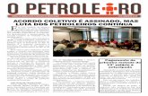 ACORDO COLETIVO É ASSINADO, MAS LUTA DOS PETROLEIROS ... · A Federação Única dos Petroleiros (FUP) e seus sindicatos assinaram o ACT 2017/2019, no dia 5 de janeiro, no Edifício