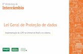 Lei Geral de Proteção de dados - Amazon S3 · 2019-12-04 · TI - fazer a gestão, implementação, ... • 26/04/2019 - Workshop “Lei Geral de Proteção de Dados Pessoais “