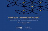 FÓRUM “DOUROVALOR”dourogeneration.com/wp-content/uploads/2015/10/programaforum.pdf · do Património Cultural e Natural, o papel das Ge-rações e o Desenvolvimento Humano. Procura-se