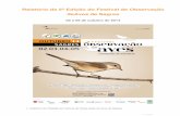 Relatório da 5ª Edição do Festival de Observação deAves de ......conservação das aves e dos seus habitats em Portugal. Como associação sem fins lucrativos, depende do apoio
