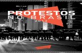 Protestosprotestos.artigo19.org/Protestos_no_Brasil_2013.pdfjunho, inclusive a do dia 11 de julho de 2013. Nesse dia 11, após a violenta dispersão da passeata que ocorria na Avenida