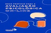 BOAS PRÁTICAS PARA A AVALIAÇÃO PSICOLÓGICA€¦ · Centro de Avaliação Psicológica da UFRGS (CAP) Projeto gráﬁco e diagramação Luísa Fonseca B662 Boas Práticas para