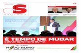 É tempo de mudar - PS · É tempo de mudar a convenção Novo rumo para portugal tem organizado semanalmente uma conferência nacional dedicada a temas específicos e diversas conferências
