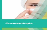 COSMETOLOGIA Cosmetologiacm-kls-content.s3.amazonaws.com/201702/INTERATIVAS... · de preparo, matérias-primas e suas propriedades, materiais, equipamentos e legislação. Você também