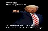 2 DE FEVEREIRO DE 2017 A Nova Política Comercial de Trump - …midias.cebri.org/arquivo/Cebri_Arquivo_BreakingNews... · 2017-03-21 · Professor da American University, Aluísio
