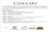 8ª Conferencia convite - Comodoro · Convite PROGRAMAÇÃO: Dia: 01/06/2017 ·1 9h00 – Acolhida e Credenciamento: ·1 9h30 – Abertura Oﬁcial com Autoridades Presentes: ·1