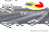TV Escola · 2018-04-17 · Os obietivos básicos da TV Escola säo contribuir para o aperfeiçoamento profissional dos ... Educador, descubra nos DVDs produçöes sobre Unguo Portugueso,