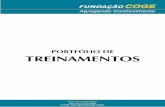 PORTFÓLIO DE TREINAMENTOS - funcoge.org.br · Manual de Controle Patrimonial. Relatórios e Demonstrações Contábeis Regulatórias (BMP, RIT, RCP; PAC; DCRs). 5. Conceitos e Metodologias