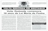 Volta Redonda comemora 10 anos da Lei Maria da Penha · “A Lei Maria da Penha está completando 10 anos este mês e ao longo deste período a gente vem acompanhando os impactos