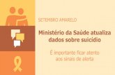 Ministério da Saúde atualiza dados sobre suicídio · Estados com maior taxa de suicídio recebem incentivo de R$ 1,4 milhão Incentivo financeiro para implantação de Projetos