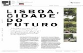 Press Review page - ULisboa · Uma viagem no tempo a Lisboa de 2030 deixaria qualquer um boquiaberto: a cidade será mais verde, pedonal e ciclável, com o rio mais próximo e mais