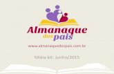 Mídia kit: Junho/2015 - Almanaque dos Paiscache.almanaquedospais.com.br/wp-content/uploads/... · 1. Tabela de peso e altura para crianças de 1 a 12 anos 2. Tabela de peso e altura