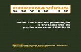 Mono laurina na prevenção e tratamento de pacientes com ...portalarquivos2.saude.gov.br/images/pdf/2020/June/02/Monolaurina … · Saúde (DGITIS/SCTIE/MS). ... As plataformas de