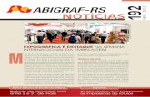 NOTÍCIAS - Abigraf-rs Associação Ind Gráfica · de recursos de enobrecimento, como as empresas e os profissionais de design têm o desafio de vender seus produtos, e a indústria