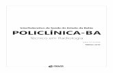 Interfederativo de Saúde do Estado da Bahia POLICLÍNICA-BA · 2018-03-21 · DADOS DA OBRA Título da obra: Interfederativo de Saúde do Estado da Bahia Cargo: Técnico em Radiologia