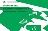 CARTILHA - tjgo.jus.br · 8 Cartilha Consumo Consciente e Boas Práticas Ambientais no Ambiente de Trabalho Materiais Tempo de decomposição Papel De 03 a 06 meses Metal Mais de