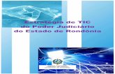 Estratégia de TIC do Poder Judiciário do Estado de Rondônia · Garantir a gestão e execução dos recursos orçamentários de TIC. Descrição do Objetivo: Promover ações orçamentárias