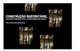 CONSTRUÇÃO SUSTENTÁVEL - Algarve · CONSTRUÇÃO SUSTENTÁVEL SOLUÇÕES EFICIENTES HOJE, ... A microgeração de energia térmica ou eléctrica, proveniente de energias renováveis
