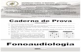FONOAUDIOLOGIA - Universidade Federal do Maranhão · 2019 RESIDÊNCIA MULTIPROFISSIONAL EM SAÚDE – FONOAUDIOLOGIA Página 2 QUESTÕES GERAIS POLÍTICAS PÚBLICAS 1. As redes de