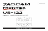 TASCAM - US-122 manual (fr) · 9)Un appareil fi xé dans un rack mobile doit être manipulé avec précautions. Les arrêts brutaux, les poussées trop vigoureuses et les sols irréguliers