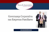 Governança Corporativa nas Empresas Familiares · 2020-05-07 · Em 77,5% das empresas, a família está disposta a vivenciar um processo de sucessão familiar; 82,4% das empresas