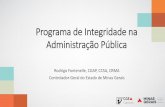 Programa de Integridade na Administração Pública€¦ · Aplicar um quadro de gestão de riscos e controle interno para salvaguardar a integridade nas organizações do setor público.
